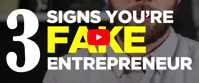 3 Signs You re A Fake Entrepreneur Bizztor