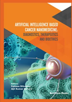 Artificial Intelligence Based Cancer Nanomedicine Diagnostics Therapeutics and Bioethics 9789815050578 Medicine Health Science Books AmazonSmile