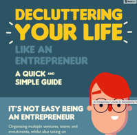 Declutter Your Life The Entrepreneur s Guide infographic Digital Information World