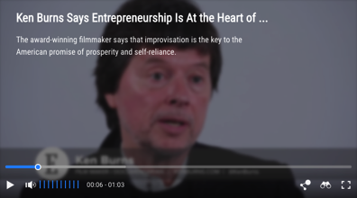 Ken Burns Says Entrepreneurship Is at the Heart of the American Dream