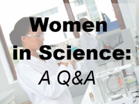 Women in Science - A Question and Answer Session