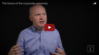 The Future of the Corporate University INSEAD Knowledge