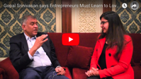 Veteran Investor Gopal Srinivasan Spills Secrets For an Indian Entrepreneur to Succeed