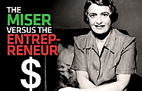 Miser vs. Entrepreneur